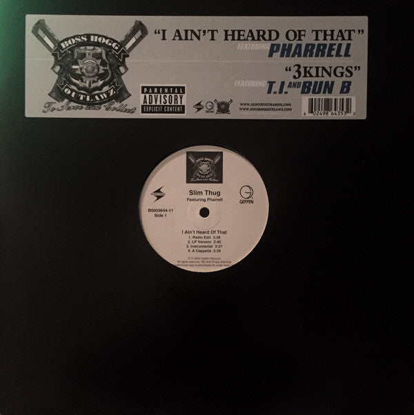 Slim Thug : I Ain't Heard Of That / 3 Kings (12")