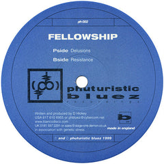 Fellowship : Delusions / Resistance (12")