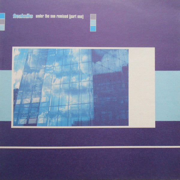 Freakniks : Under The Sun Remixed (Part One) (12")