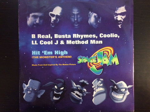 B-Real, Busta Rhymes, Coolio, LL Cool J & Method Man : Hit 'Em High (The Monstars' Anthem) (12")