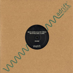 Meat Katie & Elite Force With Roland Clark : Divine / Lazer (12")