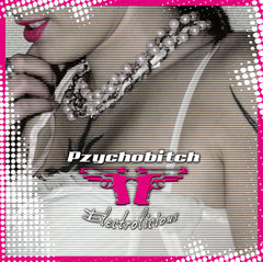 Pzychobitch : Electrolicious / Pussy Box (CD, Album + 7", Pin + Box, Ltd)