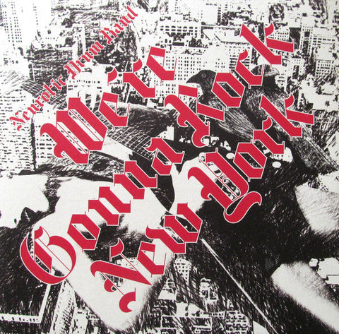 Neurotic Drum Band : We're Gonna Rock New York (12")