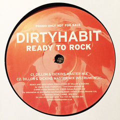 Dirty Habit : Ready To Rock (2x12", Promo)