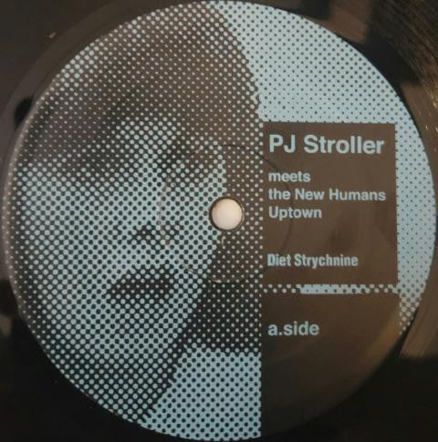 PJ Stroller Meets The New Humans : Uptown (12")