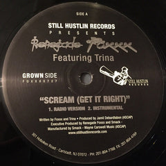 Renegade Foxxx Featuring Trina : Scream (Get It Right) (12")