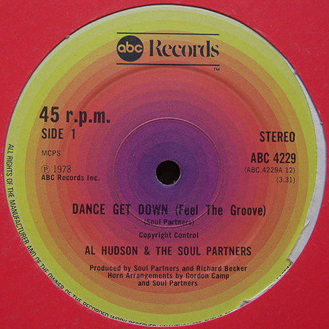 Al Hudson & The Partners : Dance Get Down (Feel The Groove) (12")