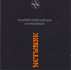 Various : True Faith (The First Phase) (A Compilation) (CD, Comp)