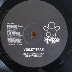 Violet Trax : Don't You (12")