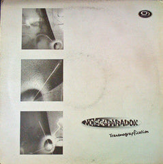 Noise & Paradox : Transmograpfication (12")