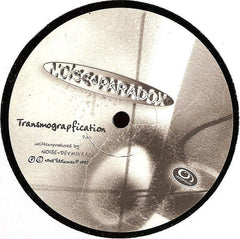 Noise & Paradox : Transmograpfication (12")