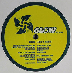 Desert : Lettin' Ya Mind Go (12")