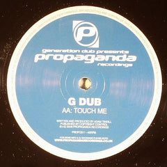 G Dub* : Dr. Strangelove / Touch Me (12")