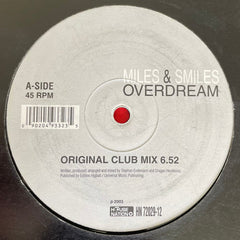 Miles & Smiles : Overdream (12")
