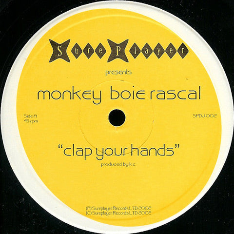 Monkey Boie Rascal : Clap Your Hands (12")