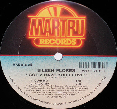 Eileen Flores : Got 2 Have Your Love (12")