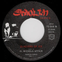 El Michels Affair : C.R.E.A.M / Glaciers Of Ice  (7")
