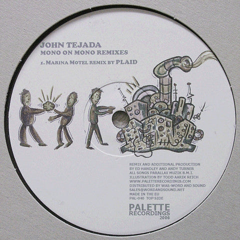 John Tejada : Mono On Mono (Remixes) (12")