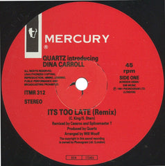 Quartz (2) Introducing Dina Carroll : It's Too Late (Remix) (12")