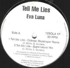 Eva Luna : Tell Me Lies (12")