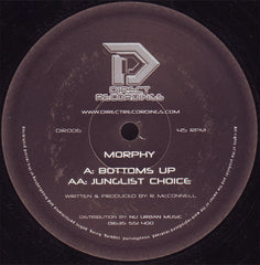 Morphy : Bottoms Up / Junglist Choice (12")
