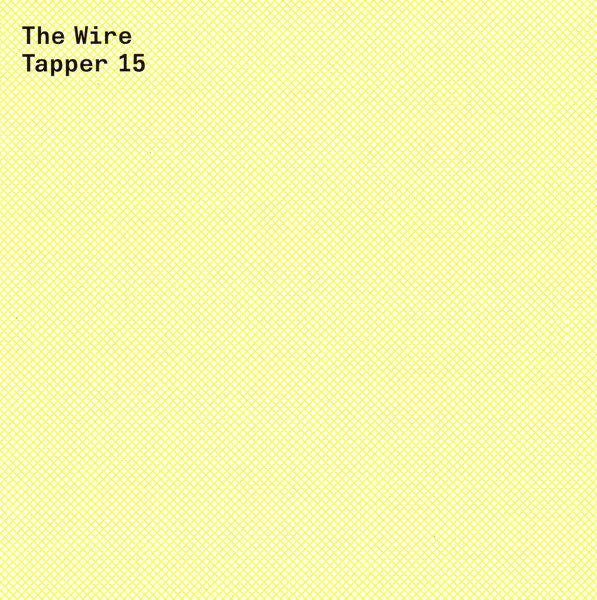 Various : The Wire Tapper 15 (CD, Comp, Promo)