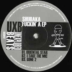 Shubaka : Fuckin' A EP (12", EP)