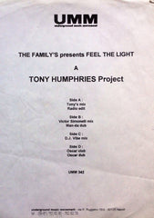 The Family's* Presents A Tony Humphries Project : Feel The Light (2x12", Promo, W/Lbl)