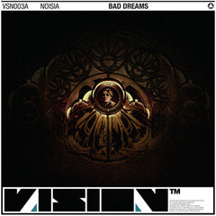 Noisia : Bad Dreams / Omissions (12")