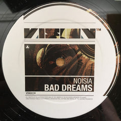 Noisia : Bad Dreams / Omissions (12")