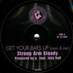 Strong Arm Steady : Get'Cha Bars Up (12")