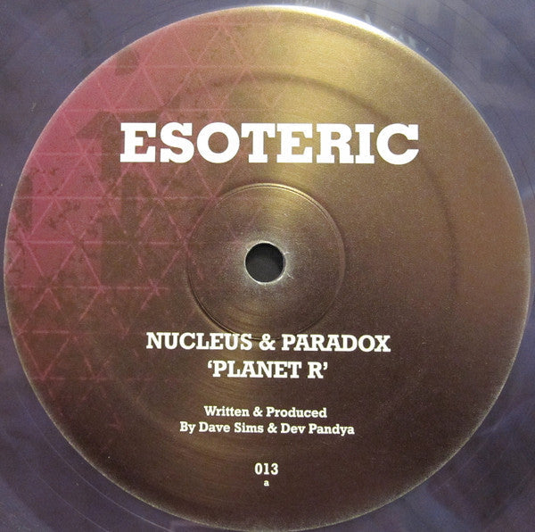 Nucleus & Paradox : Planet R / T Breaks In (12", Pur)