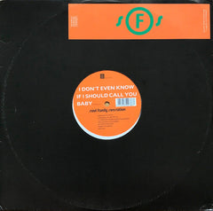 Soul Family Sensation : I Don't Even Know If I Should Call You Baby (12")