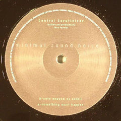 Central Scrutinizer : Something Must Happen (12")