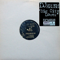 DJ Krush : Big City Lover (Exclusive U.S. Remixes) (12", Single, Whi)