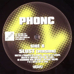 Phonc : Slust (12")