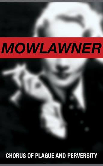 Mowlawner : Chorus Of Plague And Perversity (Cass, Album, C60)