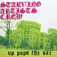 Starving Artists Crew : Up Pops The Sac (2xLP, Album)