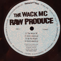 Raw Produce : The Wack MC / Up All Night / Mister Dope America (12")