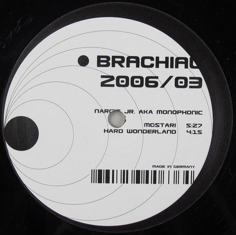 Narco Jr. aka Monophonic (3) : Brachial 2006/03 (12", S/Sided)