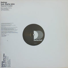 Hatiras Feat. Slarta John : Spaced Invader (Part 2) (12")