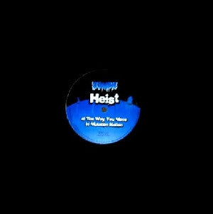 Heist : The Way You Move / Mutation Nation (12")