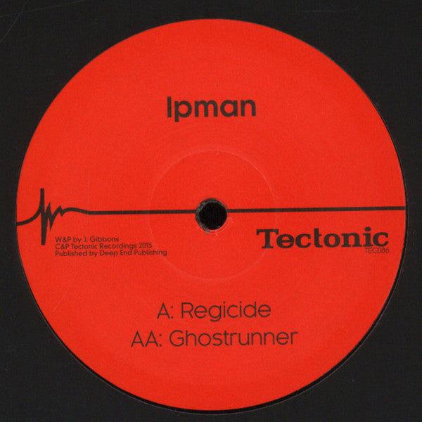 Ipman : Regicide / Ghostrunner (12")