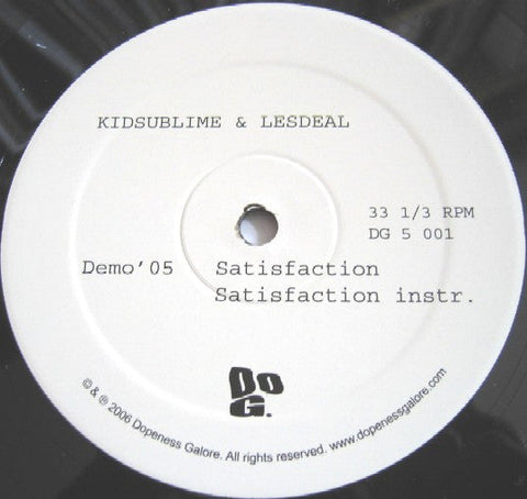 Kid Sublime & Lesdeal : Satisfaction / Drop Bombs (12")