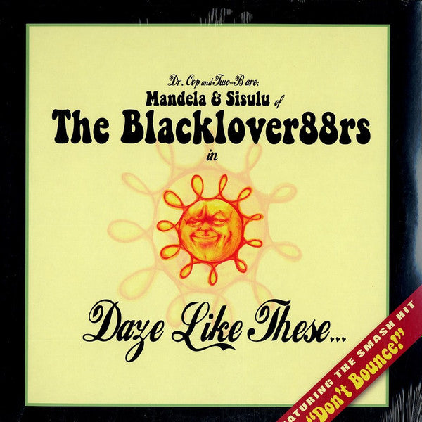 Dr. Oop* And Two-B* Are: Mandela (3) & Sisulu Of The Blacklover88rs* : Daze Like These... (12")