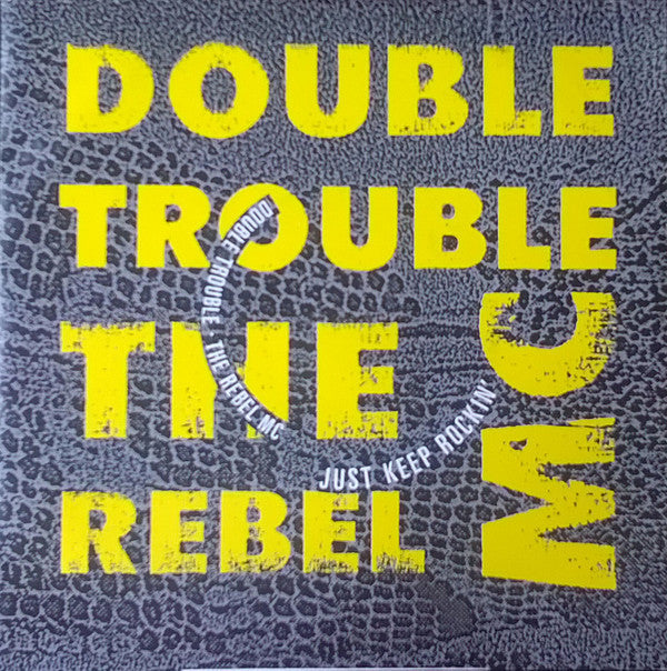 Double Trouble & Rebel MC : Just Keep Rockin' (7", Single, Net)