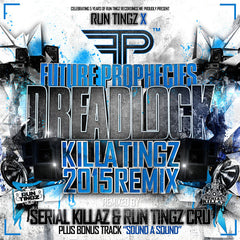 Future Prophecies / Killa Tingz : Dreadlock (Killa Tingz 2015 Remix) / Sound A Sound (12")