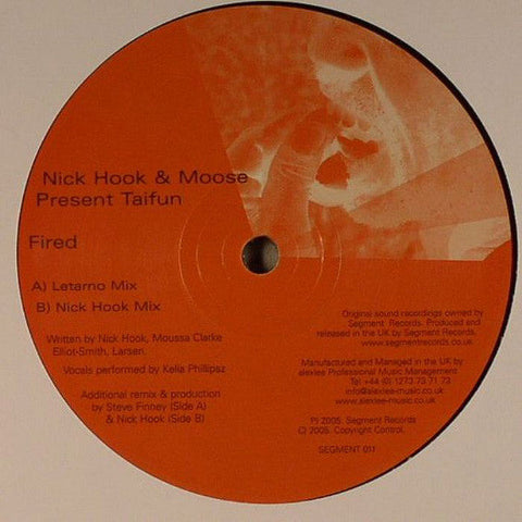 Nick Hook & Moose Present Taifun : Fired (12")