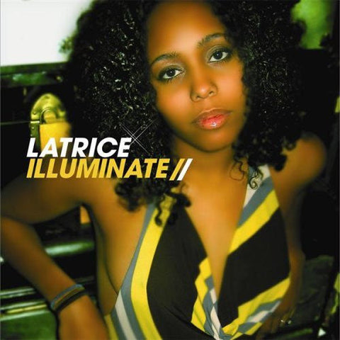 Latrice* : Illuminate (CD, Album)