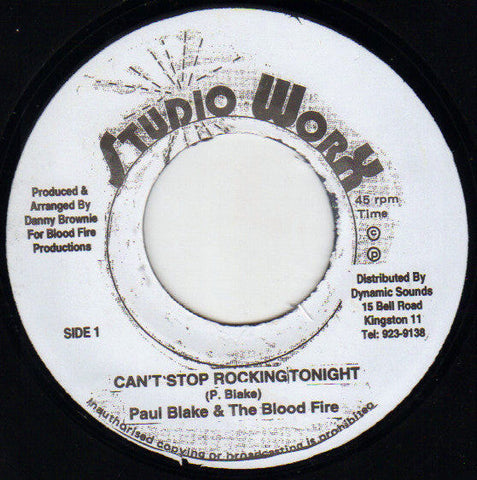 Paul Blake (4) & The Blood Fire* : Can't Stop Rocking Tonight (7")